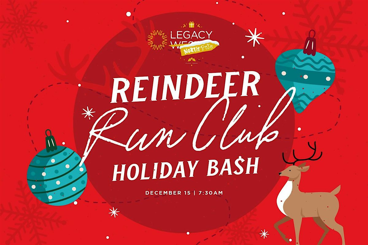 Reindeer Run Club Holiday Bash