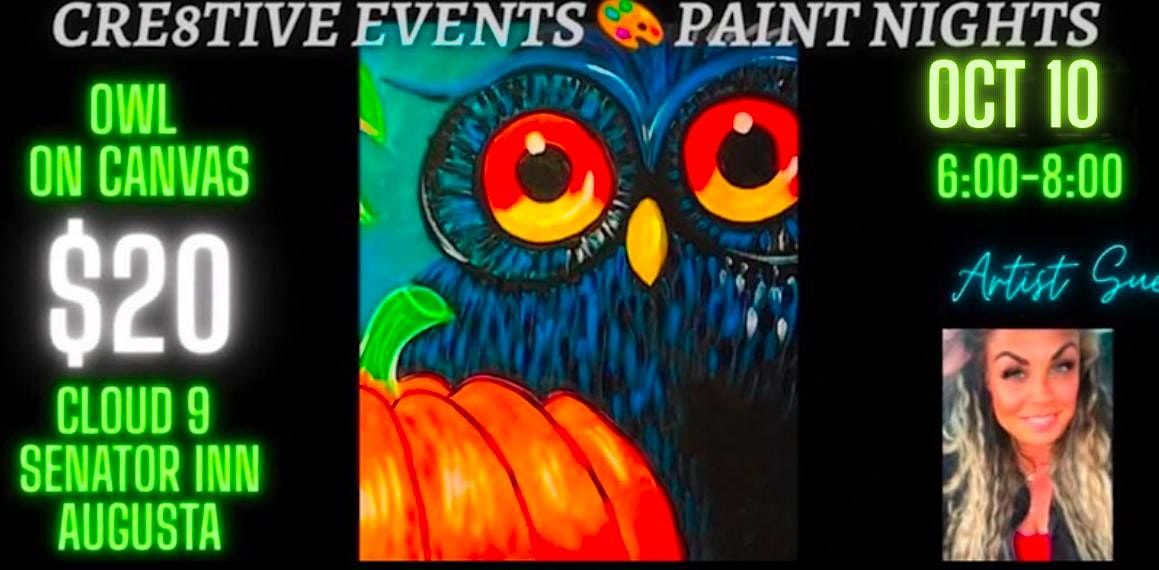 $20 Paint Night - Owl & Pumpkin - Cloud 9 at Senator Inn AUGUSTA