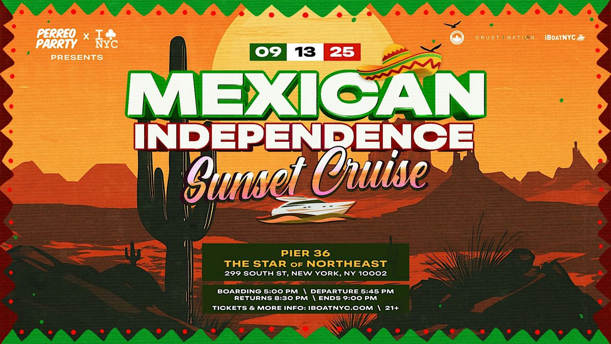 EL GRITO: Mexican Independence Sunset Boat Party Yacht Cruise NYC