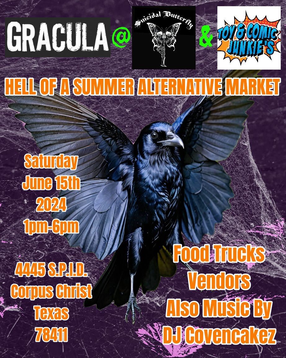 GRACULA & DJ Covencakez @ Suicidal Butterfly & Toy & Comic Junkie's Hell Of A Summer Event