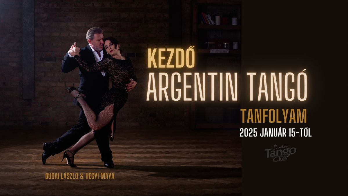 Argentin Tang\u00f3 - Kezd\u0151 Tanfolyam