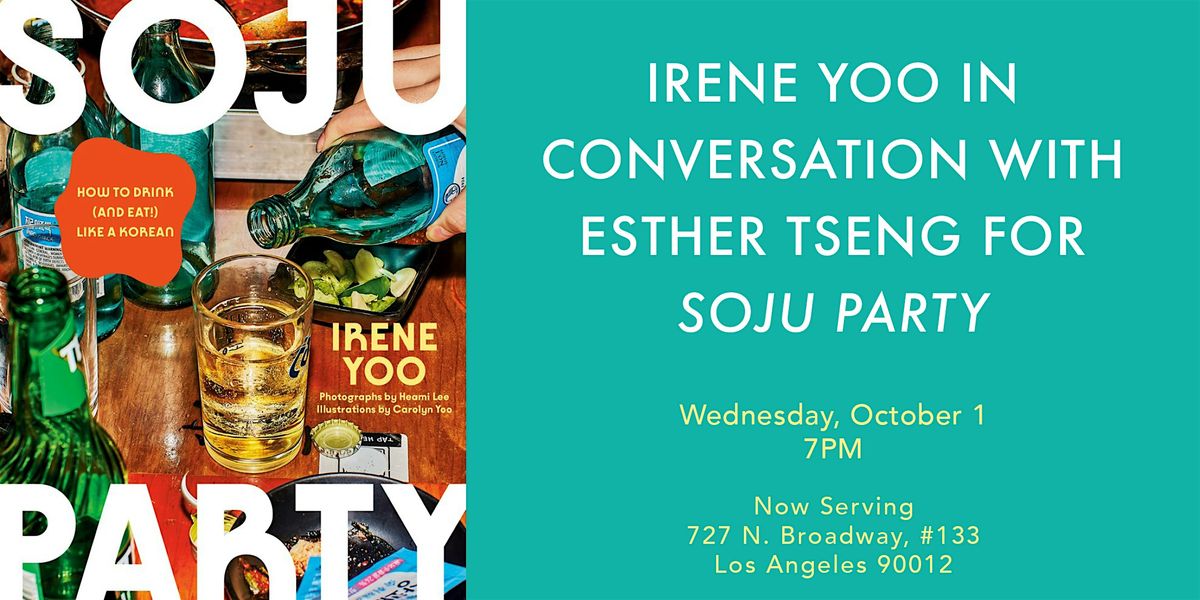 Irene Yoo in Conversation for Soju Party