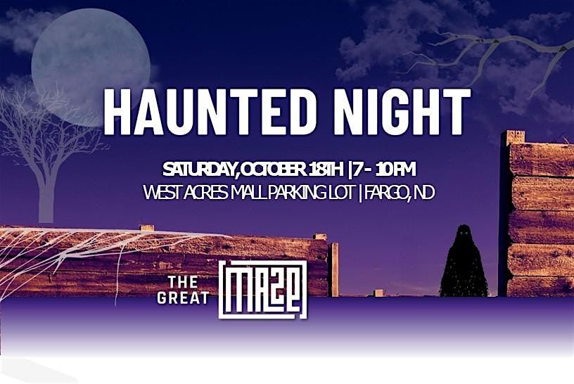 HAUNTED NIGHT AT THE GREAT MAZE