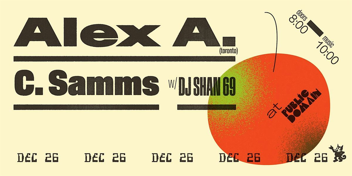 ALEX A. + C. SAMMS + DJ SHAN 69