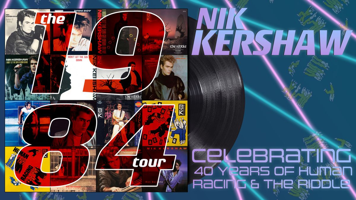 Nik Kershaw: The 1984 Tour