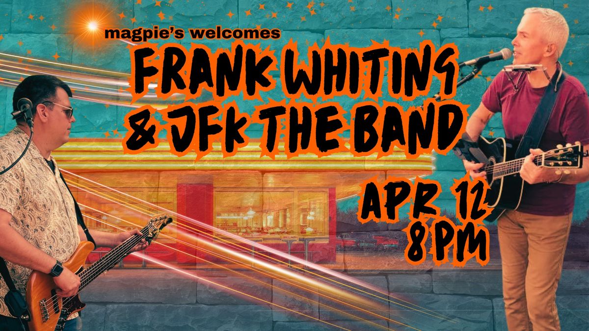 LIVE MUSIC | Frank Whiting & JFK the Band