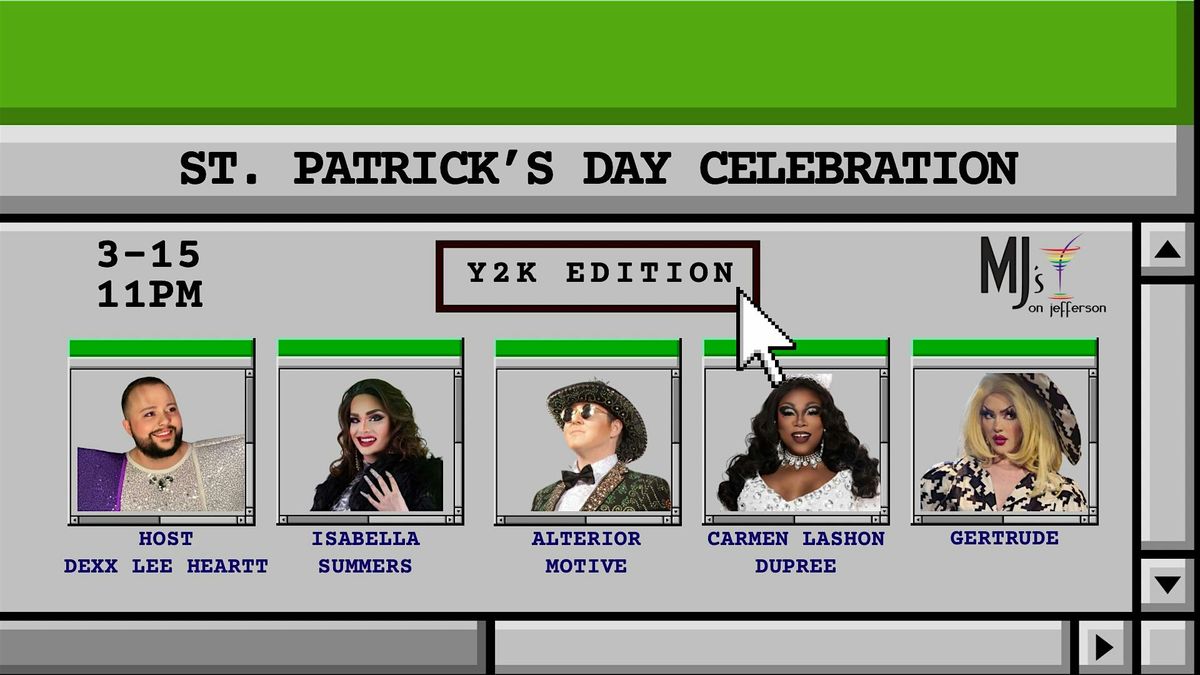 St Patrick's Day Celebration - Y2K Edition