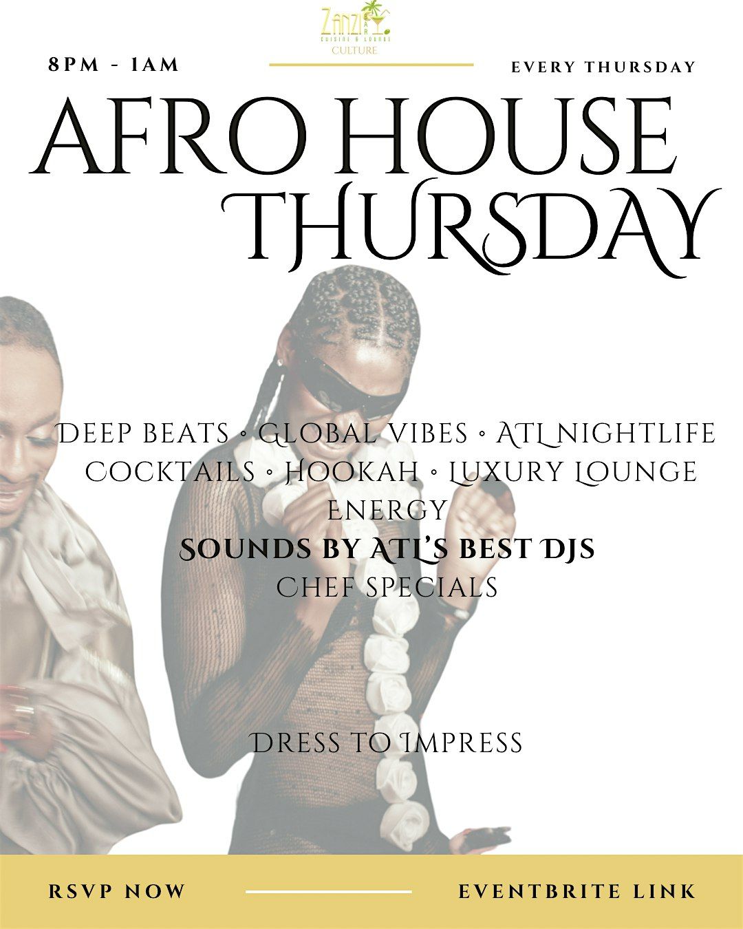 AfroHouse Thursdays at Zanzibar ATL