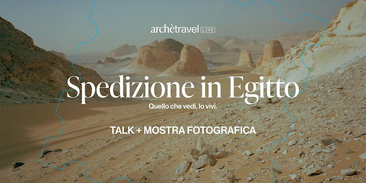 arch\u00e8travel Live | Spedizione in Egitto