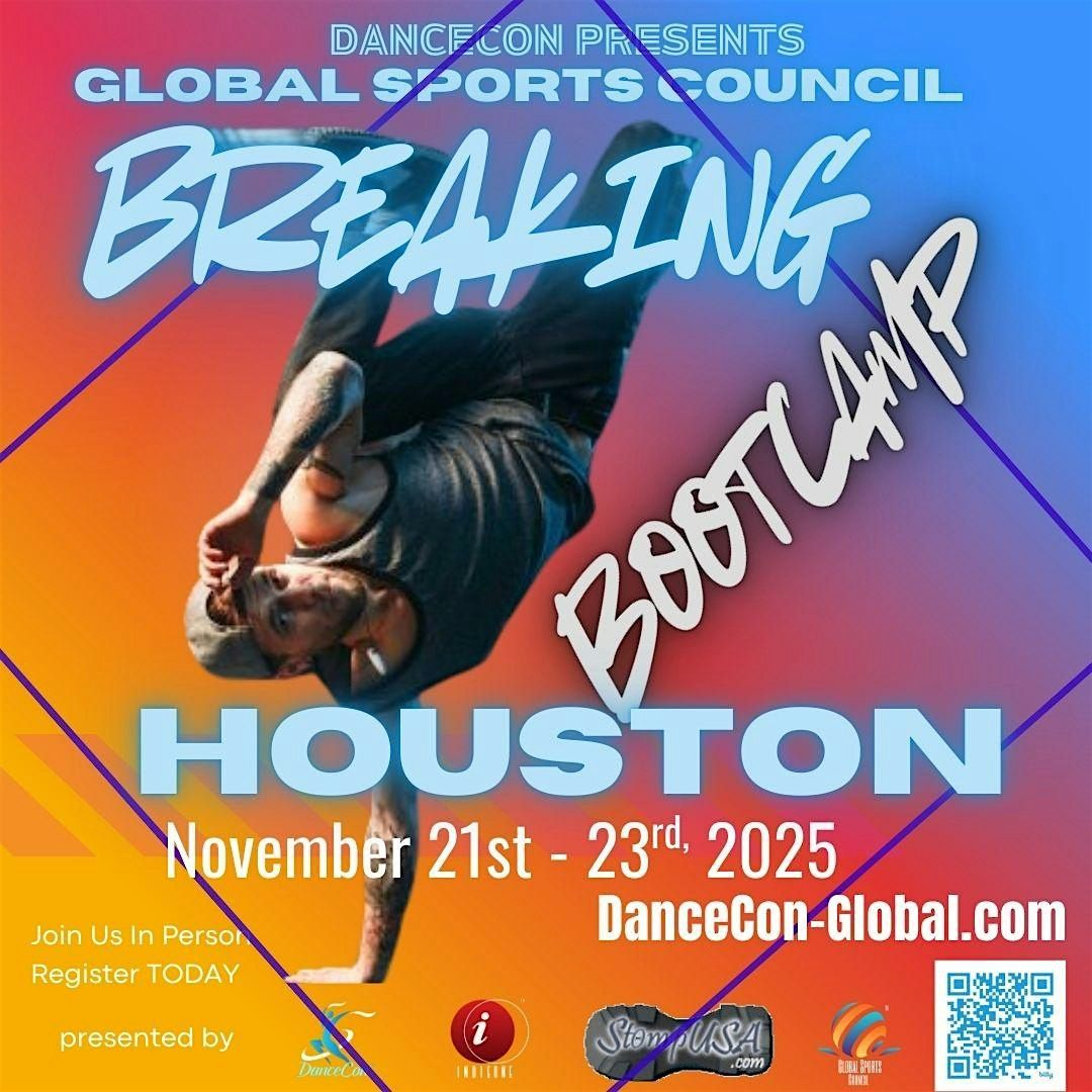 DanceCon presents GSC Breaking BootCamp (Houston)