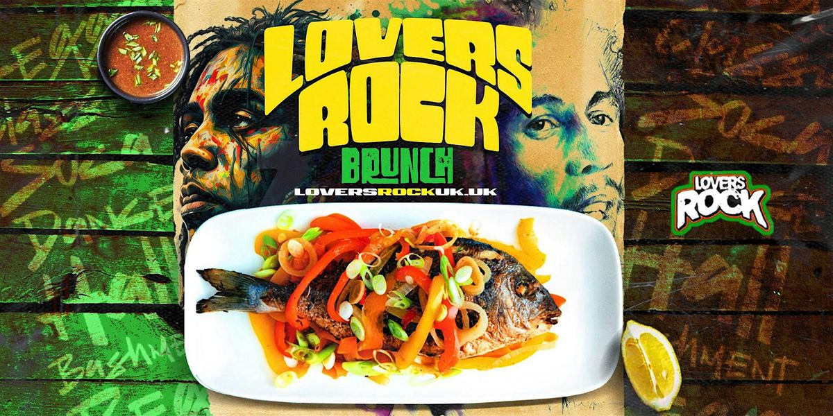 Lovers Rock Brunch - (Birmingham)