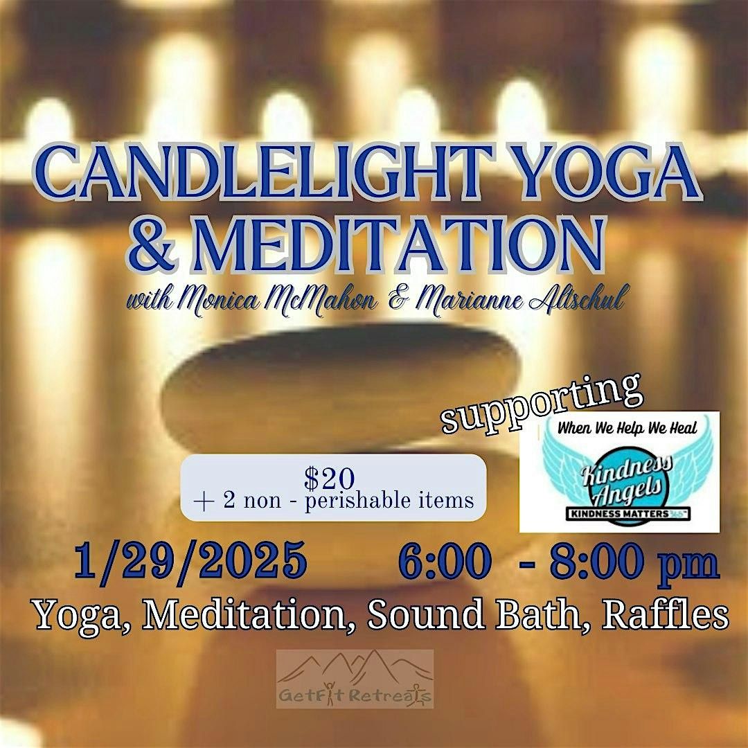 Candlelight Yoga, Meditation and Sound Bath supporting Kindness Angels