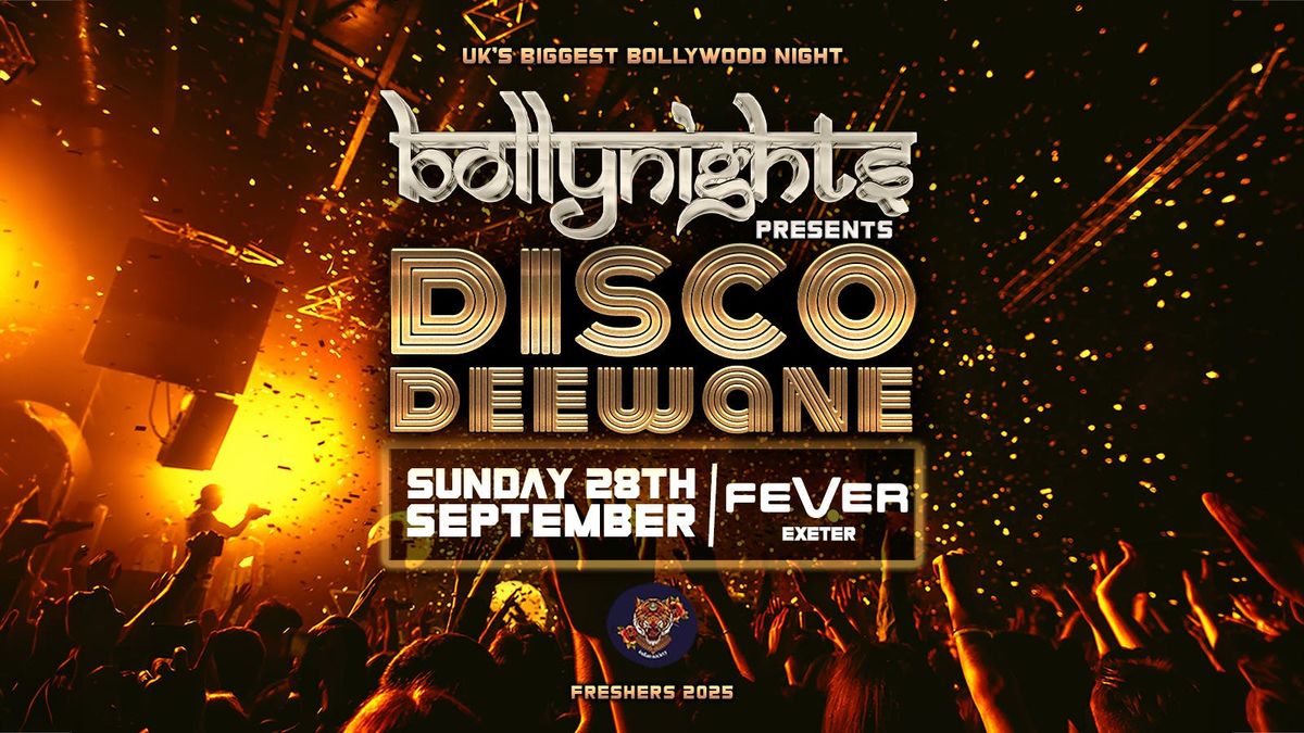 Exeter Bollynights - Disco Deewane | Sunday 28th September | Fever Nightclub
