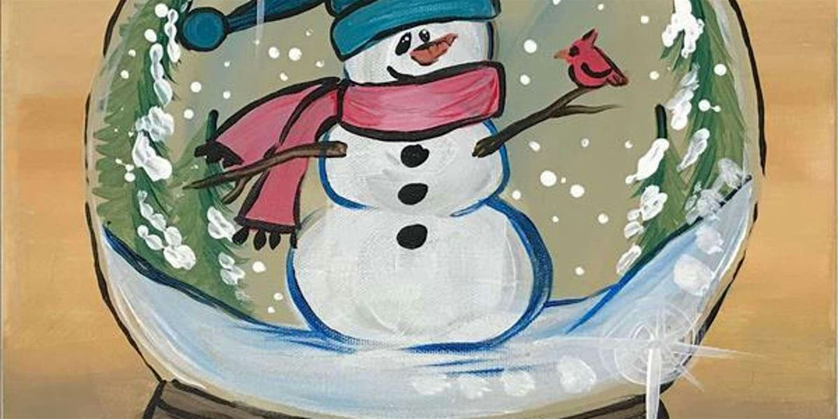 He's Caught in a Snow Globe - Family Fun - Paint and Sip by Classpop!\u2122