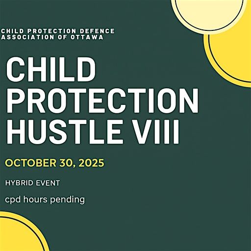 Child Protection Hustle VIII