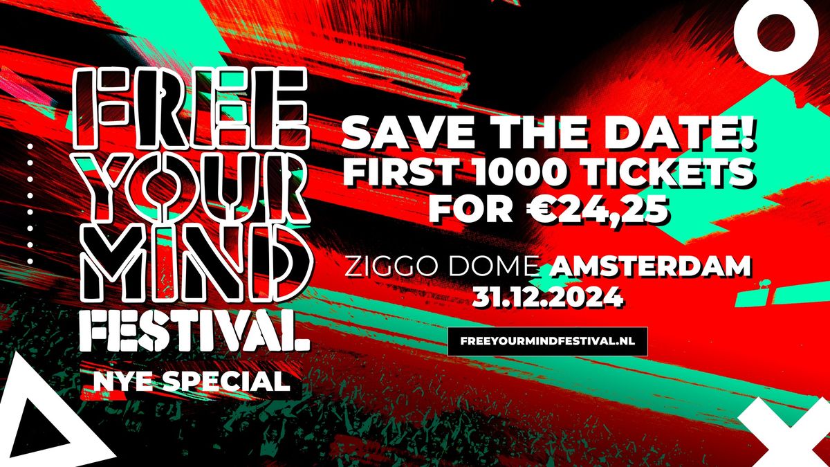 Free Your Mind NYE - Ziggo Dome