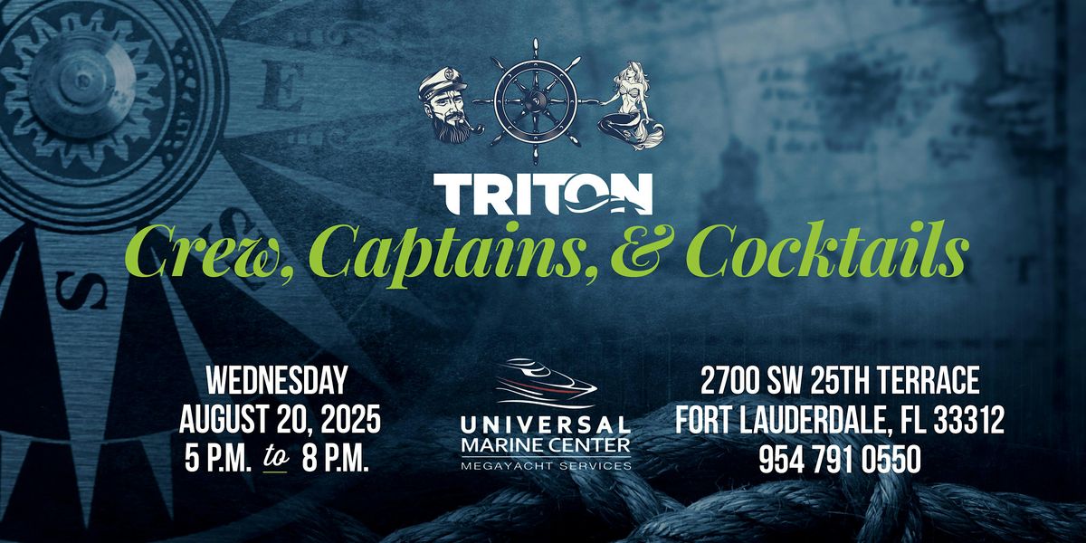 Triton's Crew Captains & Cocktails, presented by UMC Marina