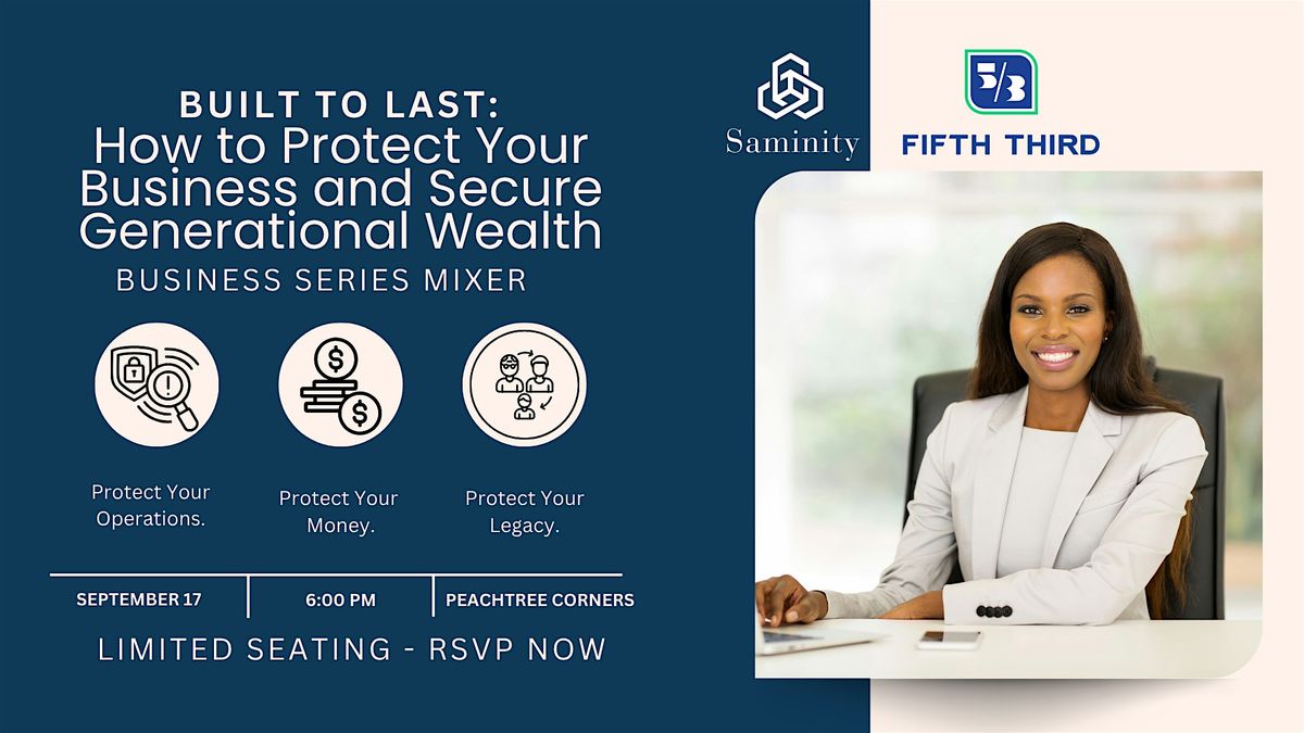 Built to Last: How to Protect Your Business and Secure Generational Wealth