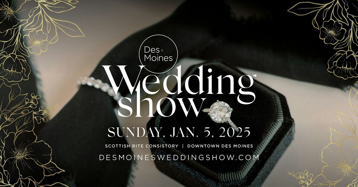 Des Moines Wedding Show \u2014 Winter Edition 2025