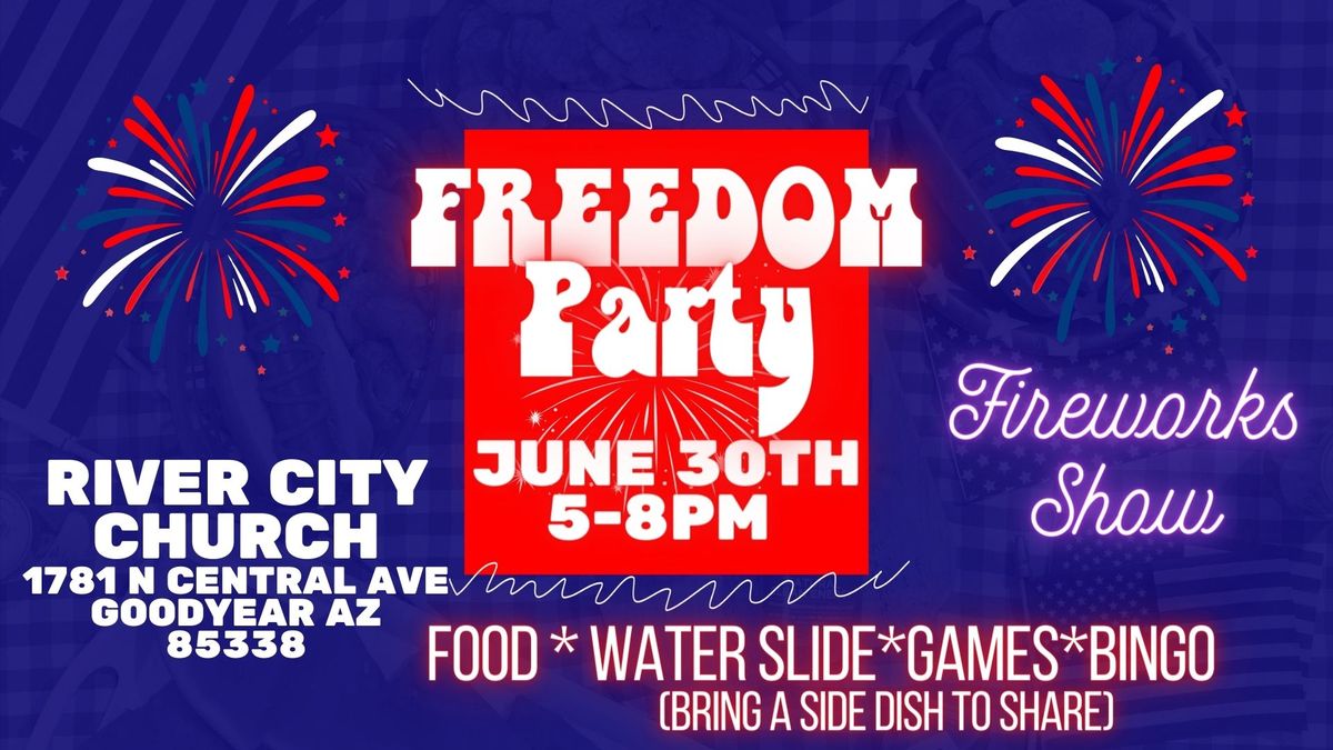 River City Church Freedom Party