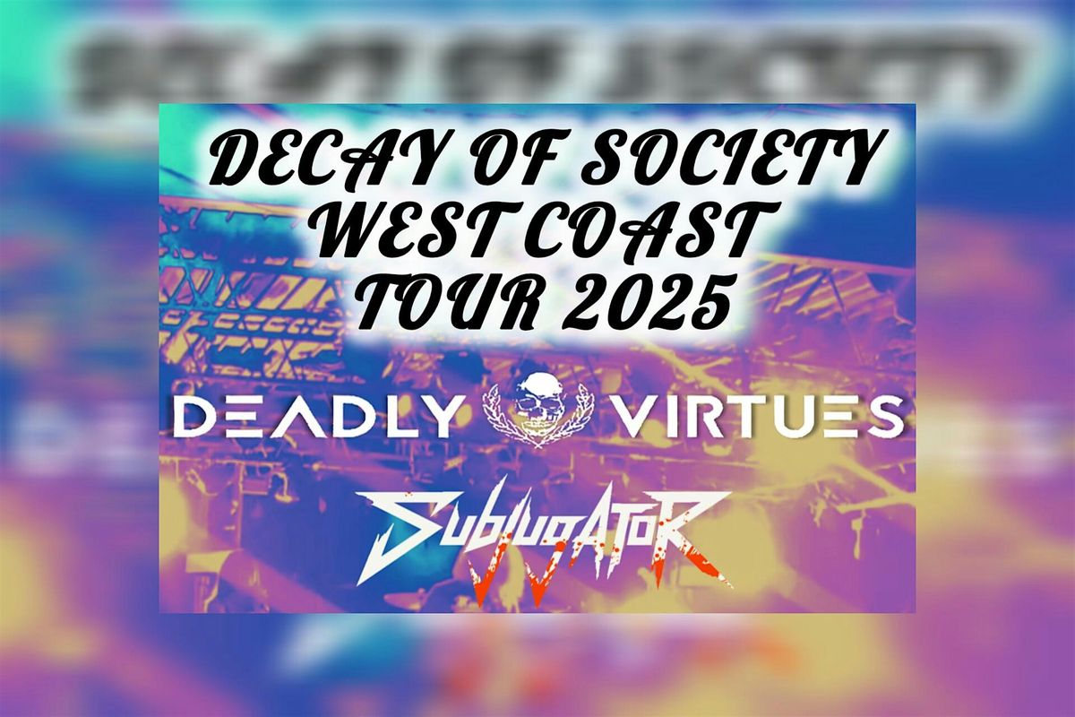Decay of Society West Coast Tour 2025