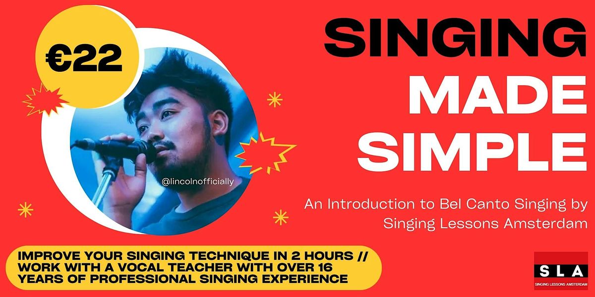 Singing Made Simple: Improve Your Singing Technique in 2 Hours!