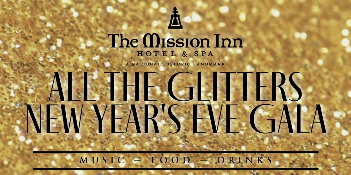 All That Glitters: New Year\u2019s Eve Gala