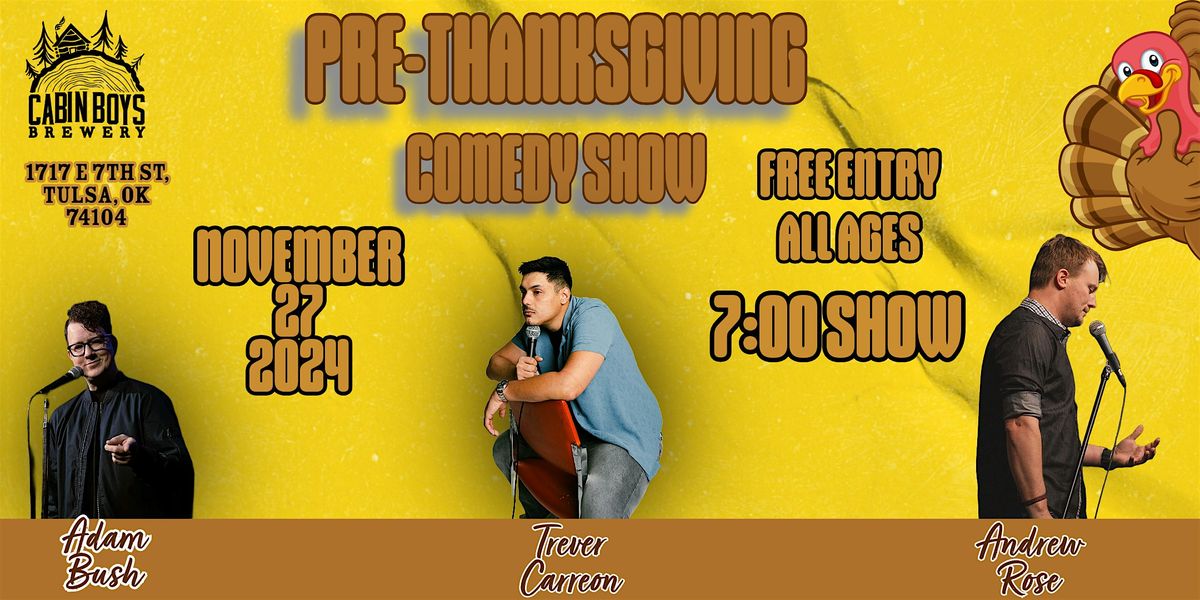 Pre-Thanksgiving Comedy Night!!