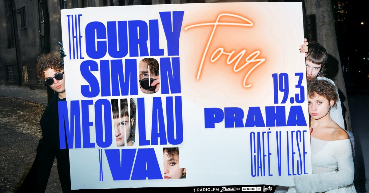 The Curly Simon & Meowlau X Val ~ TOUR ~ Praha