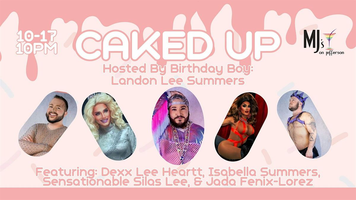 Caked Up with Landon Lee Summers