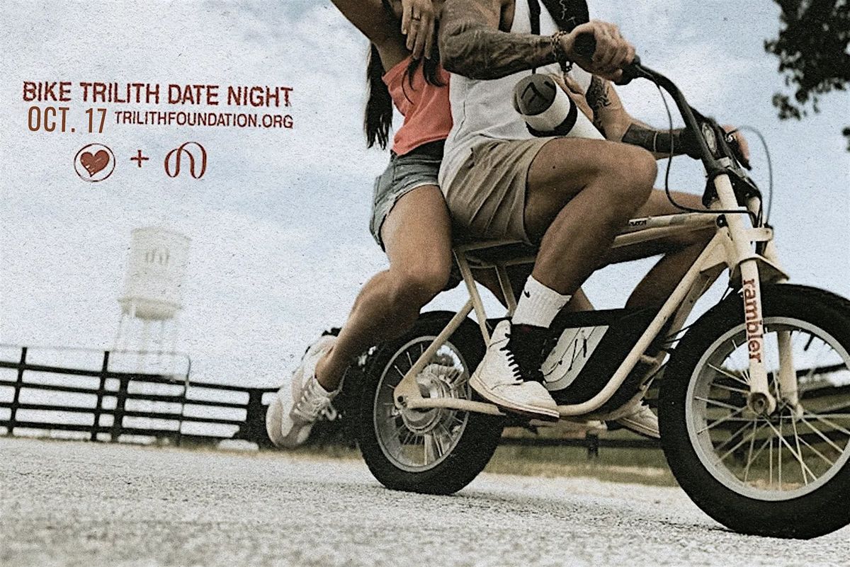 Bike Trilith Date Night Experience