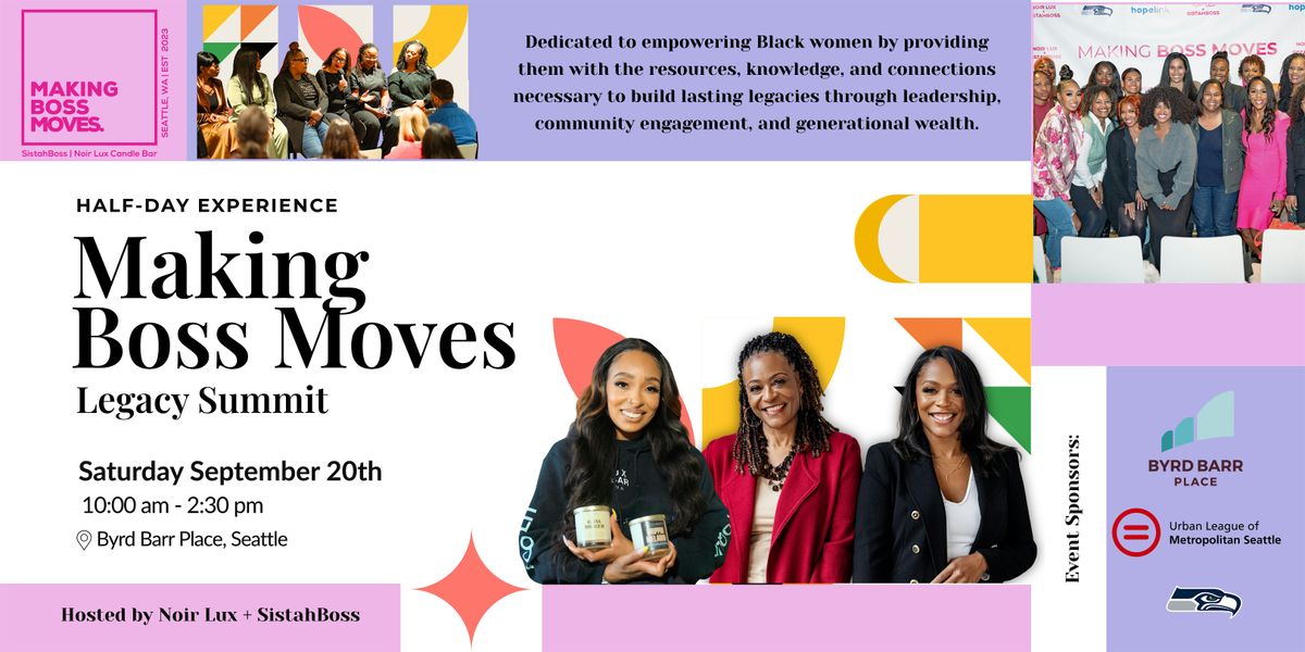 Making Boss Moves Legacy Summit