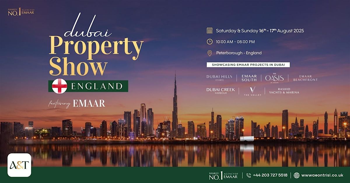 Dubai Property Show | Peterborough - England
