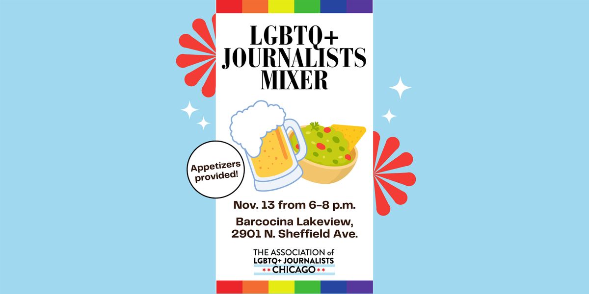 LGBTQ+ Journalists Mixer with NLGJA Chicago