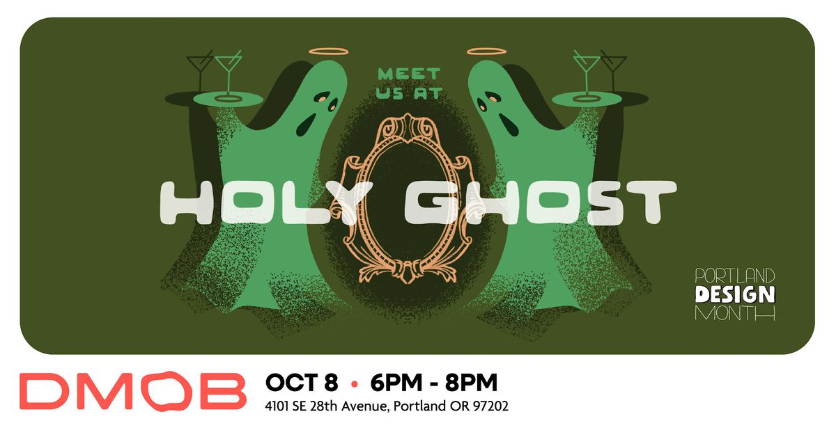October dMob @ Holy Ghost