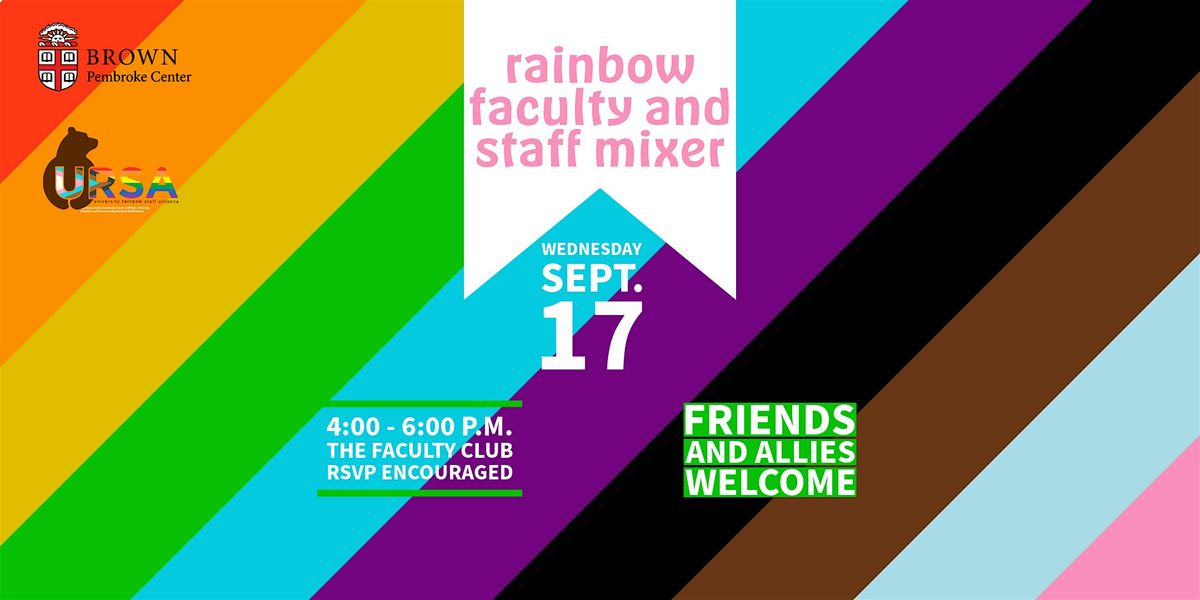 2025 Rainbow Faculty and Staff Mixer