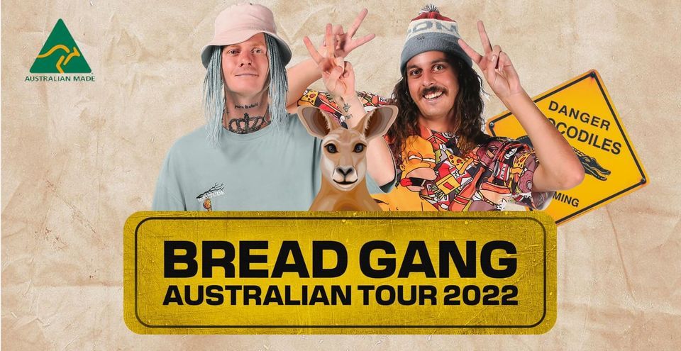 Bread Gang Australian Tour 2022