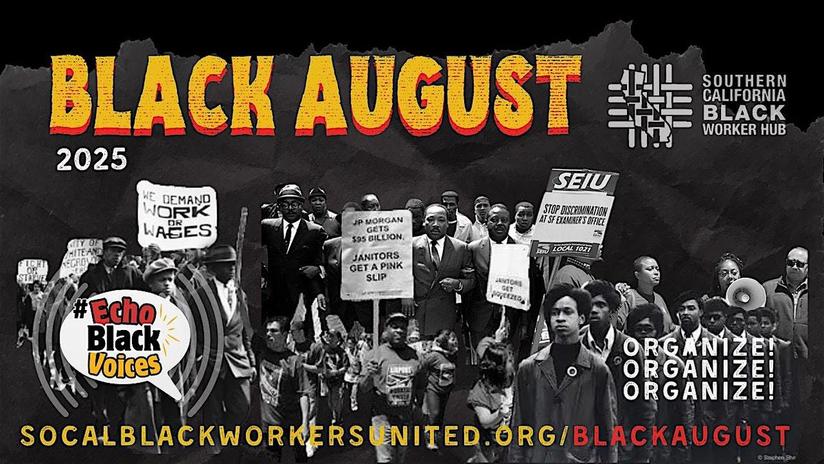 #EchoBlackVoices Black August  - Honor the Legacy. Power the Movement.
