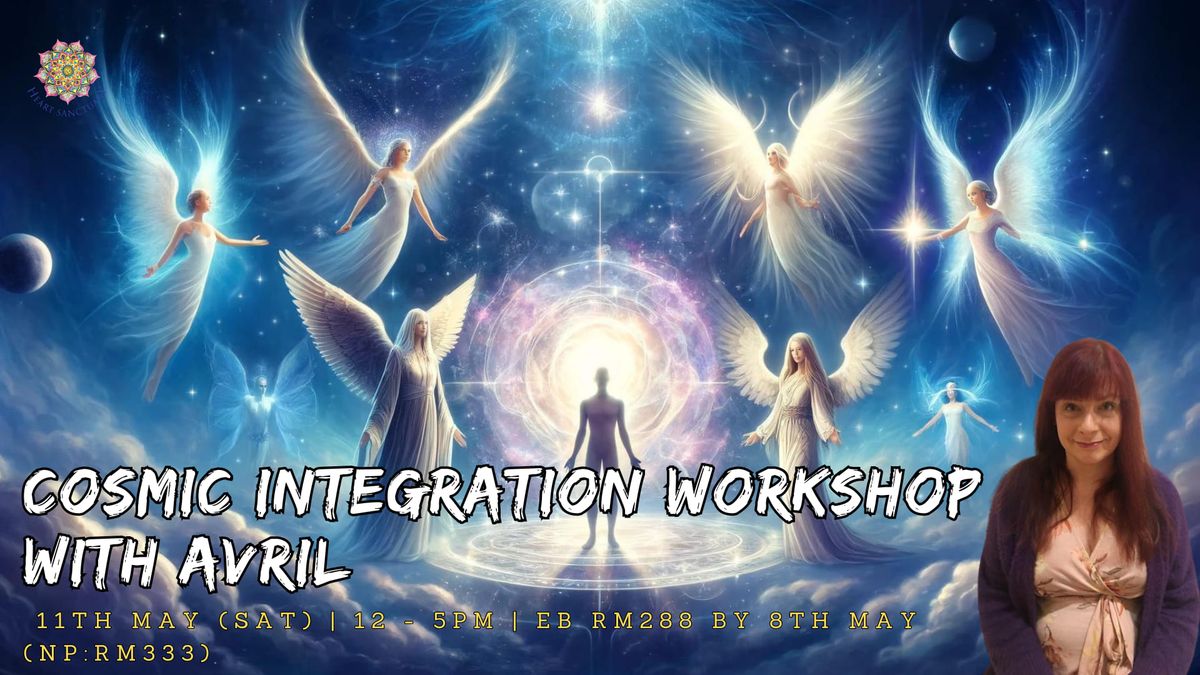 Cosmic Integration Workshop with Avril 