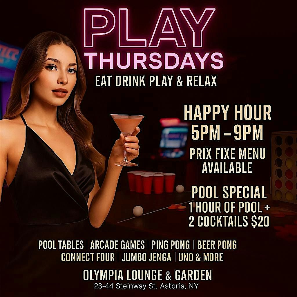 Play Thursdays at Olympia Lounge & Garden \u2013 Astoria Queens NY