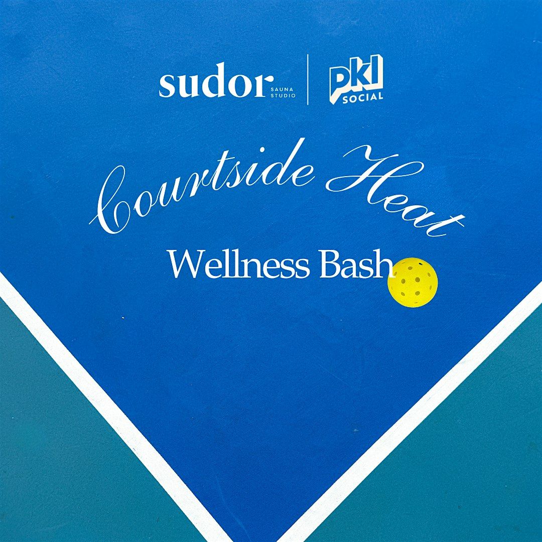 Sudor Sauna x PKL Social  - Wellness Bash