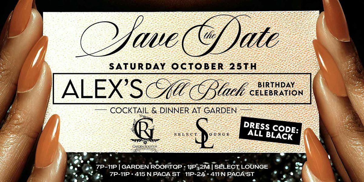 Alex's All Black After Party