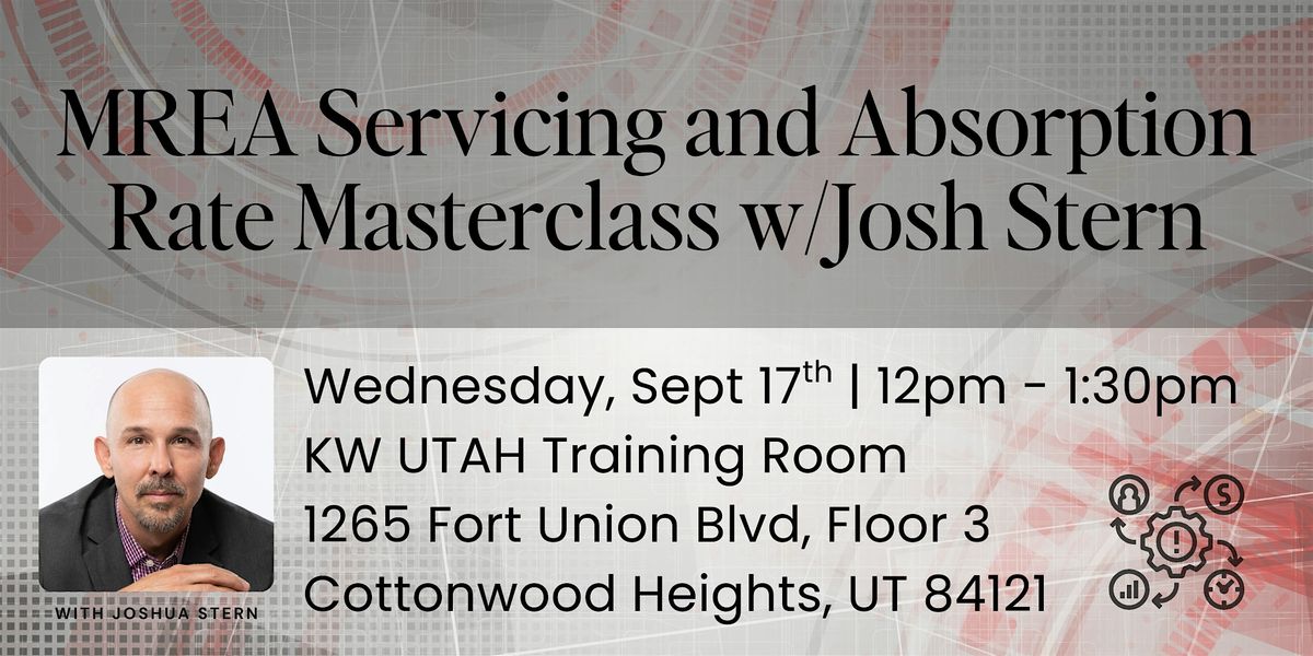MREA Servicing and Absorption Rate Masterclass w\/Josh Stern