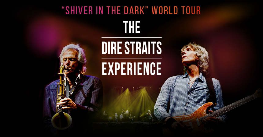 THE DIRE STRAITS EXPERIENCE \u2022 16 OCTOBRE 2025