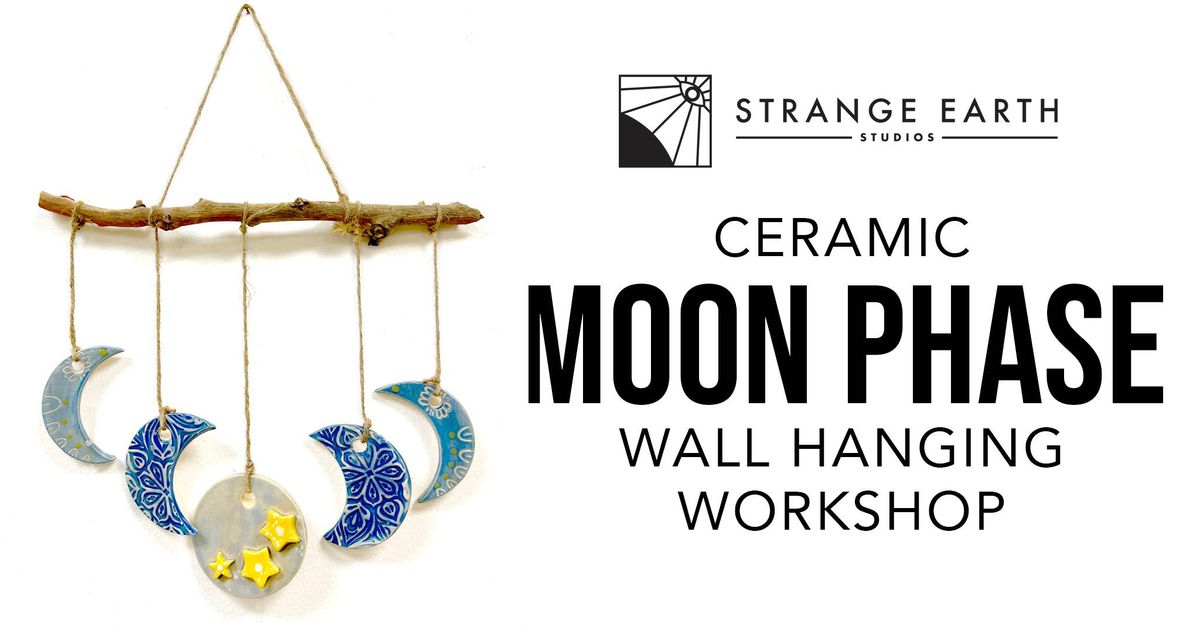 Ceramic Moon Phase Wall Hanging Workshop