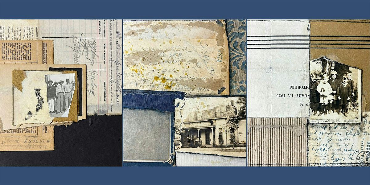 Keepsake Collage Workshop with Nancy M. Stark