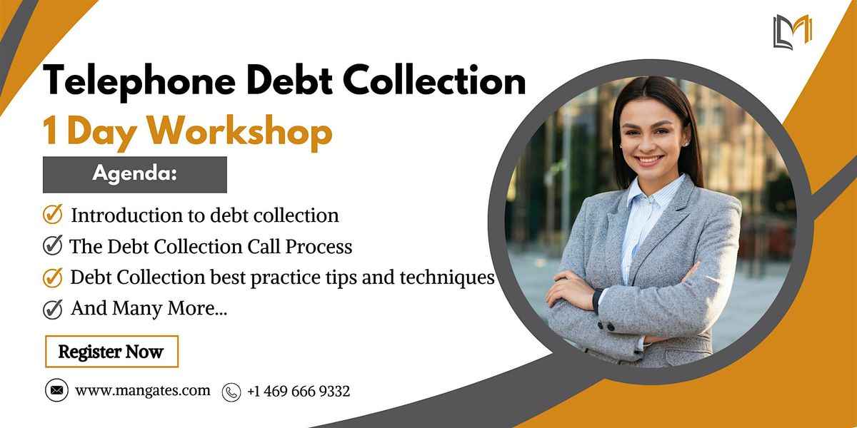 Telephone Debt Collection 1 Day Workshop in Calgary on Dec 04th, 2024