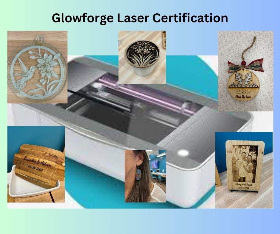 Glowforge Laser Certification