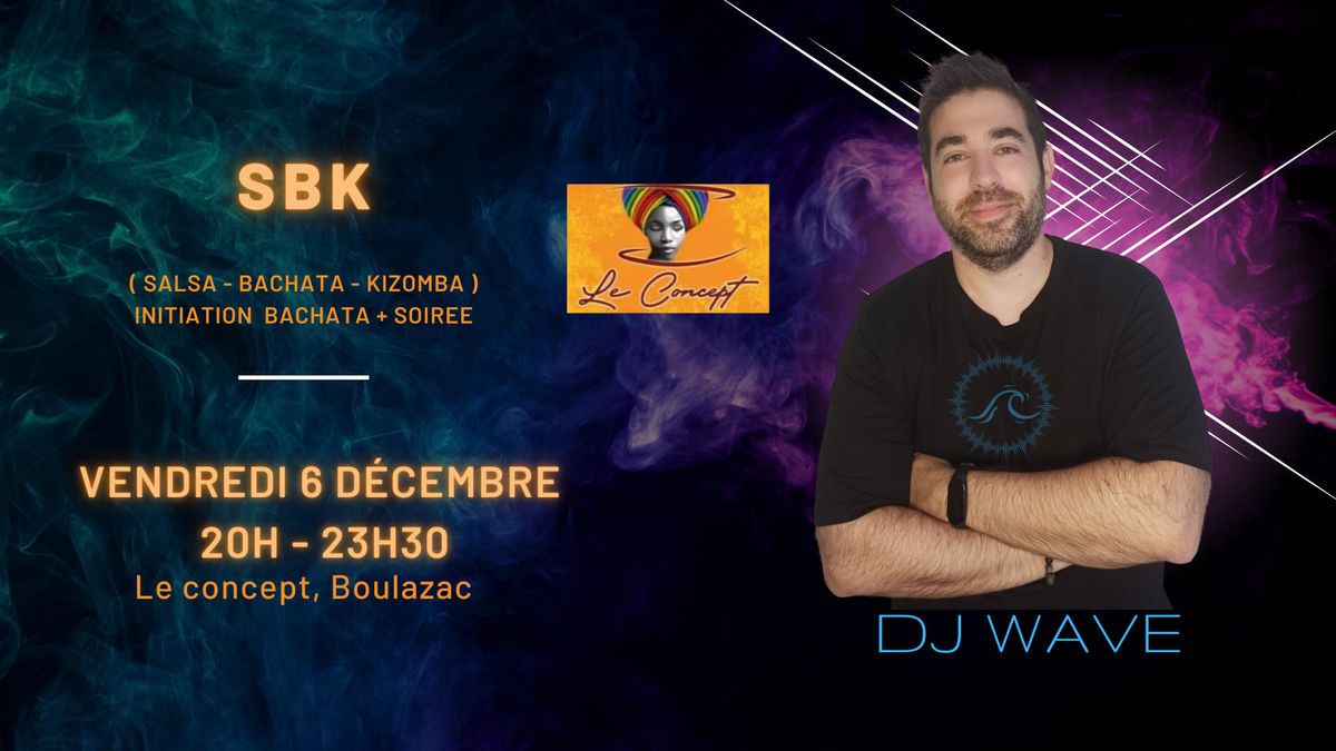 SBK avec DJ Wave au concept 