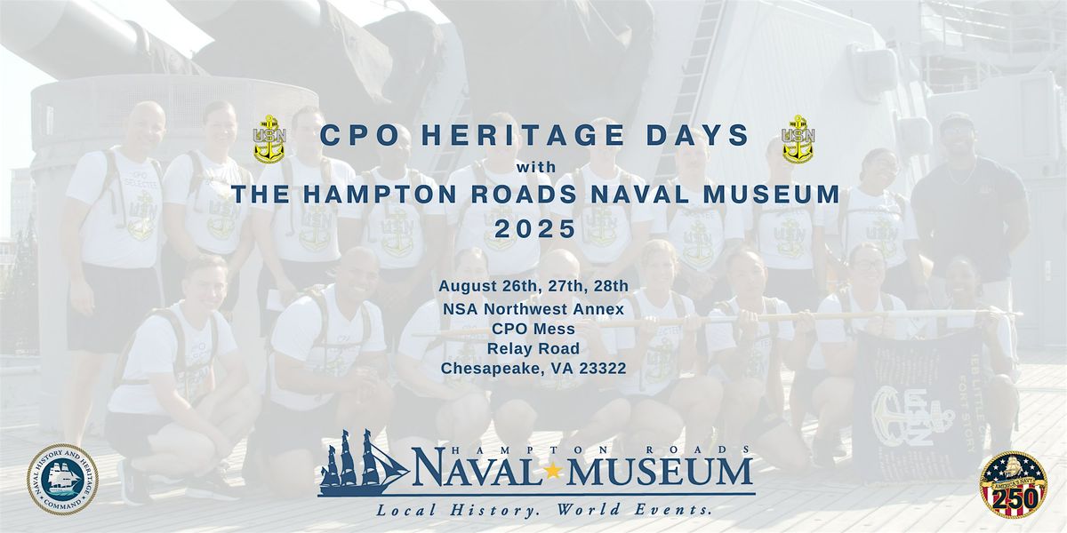 CPO Heritage Days with the Hampton Roads Naval Museum
